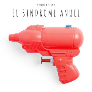 Écouter "El Síndrome Anuel" de Foyone