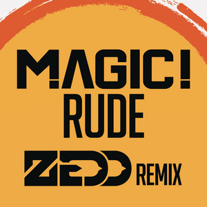 Écouter "Rude - Zedd Remix" de Zedd