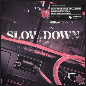 Slow Down (feat. Jorja Smith) - Vintage Culture & Slow Motion Remix cover artwork