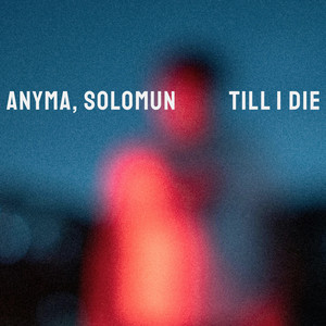 Écouter "Till I Die" de Solomun