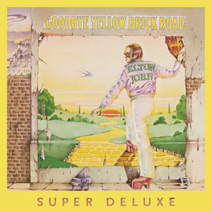 エルトン・ジョン / 黄昏のレンガ路 エルトン・ジョン全英1位を獲得した名盤『Goodbye Yellow Brick Road