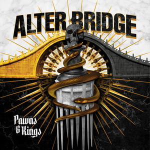Écouter "Pawns & Kings" de Alter Bridge