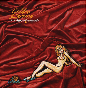 Écouter "I've Just Lost Somebody" de Golden Earring