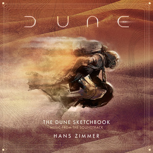 Hans Zimmer | The Dune Sketchbook - Music from the Soundtrack