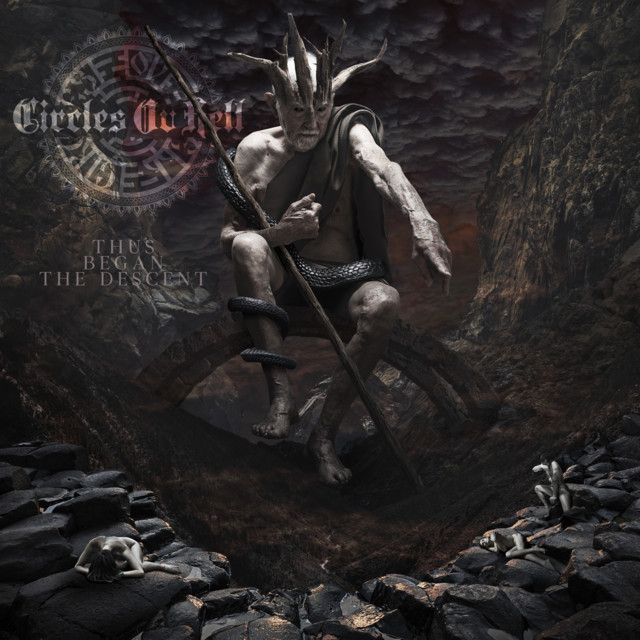 Circles ov Hell - Thus Began the Descent