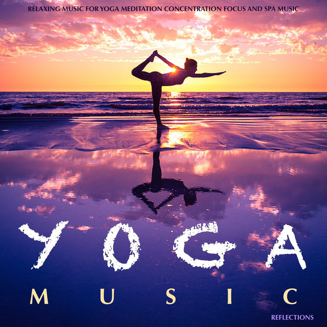 Relaxing Music for Yoga Meditation Concentration Focus and Spa Massage Therapy album cover