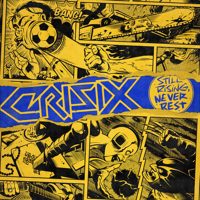 Crisix - Still Rising... Never Rest