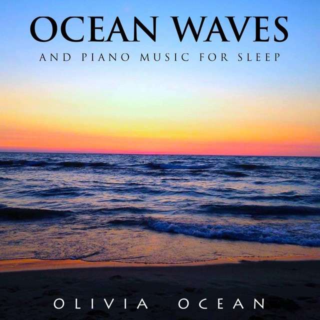 Ocean Waves and Piano Music for Sleep album cover