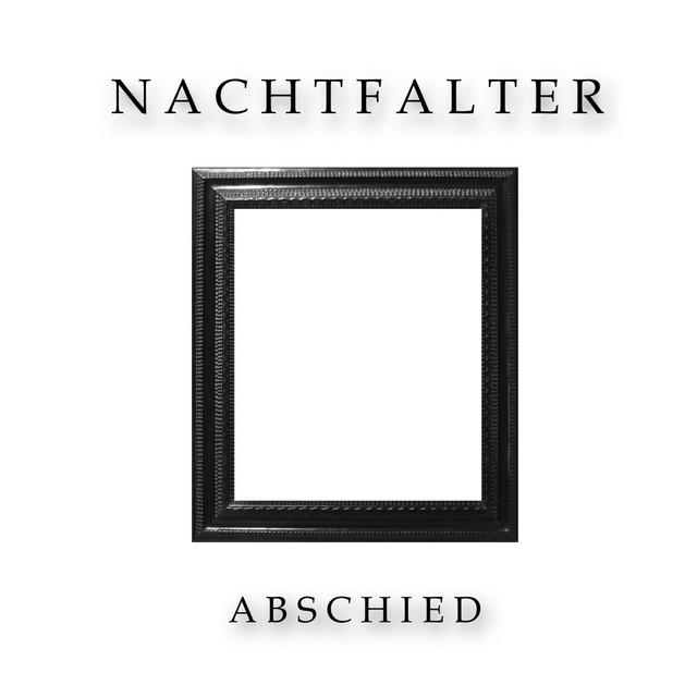 Nachtfalter - Abschied
