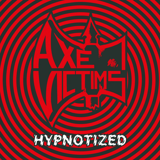 Axe Victims - Hypnotized