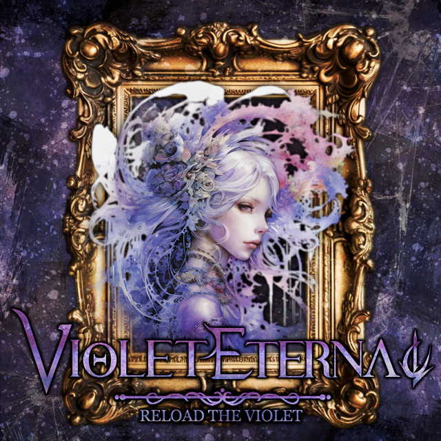 Violet Eternal - Reload the Violet