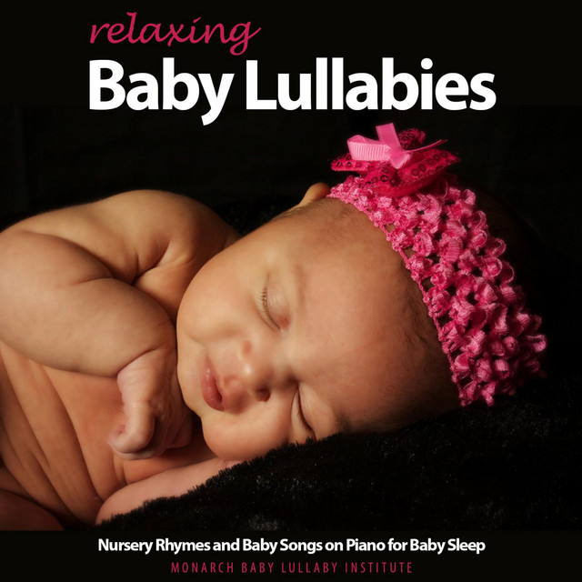 Relaxing Baby Lullabies, Nursery Rhymes album cover