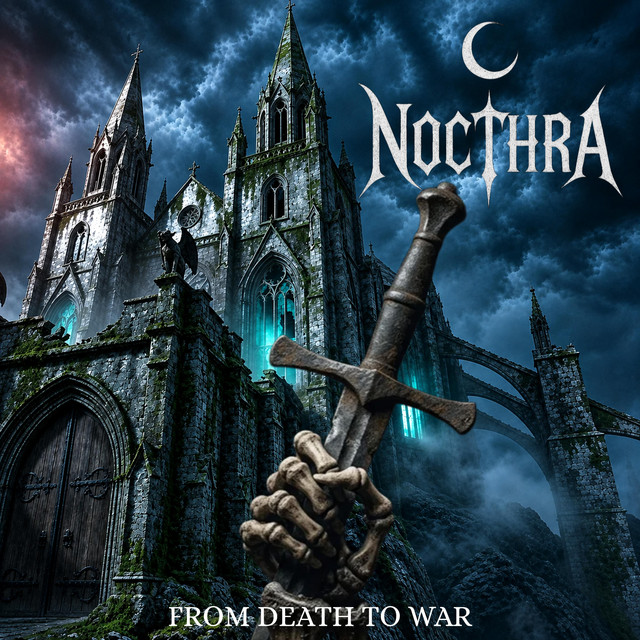 Nocthra - From death to war
