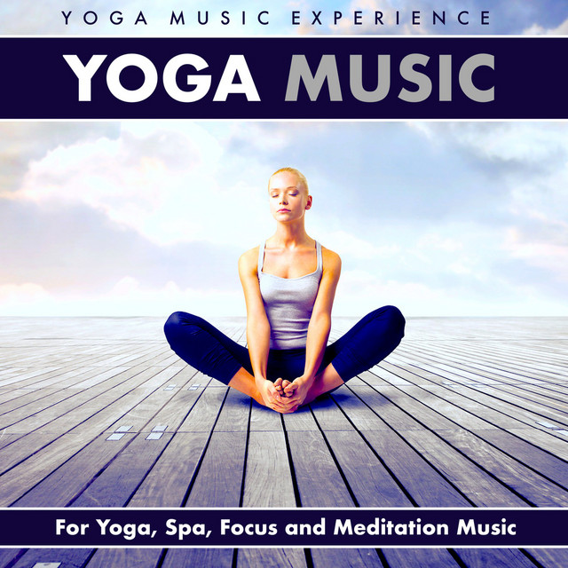 Yoga Music for Yoga, Spa, Focus and Meditation Music album cover