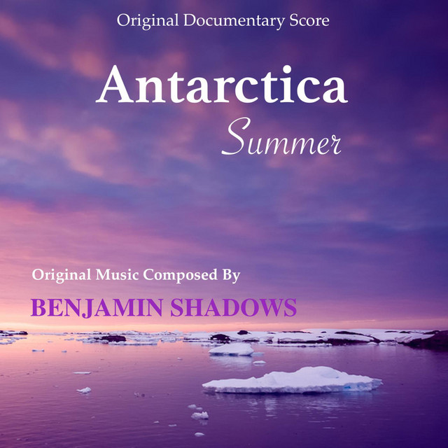 Antarctica Summer (Original Documentary Score) album cover