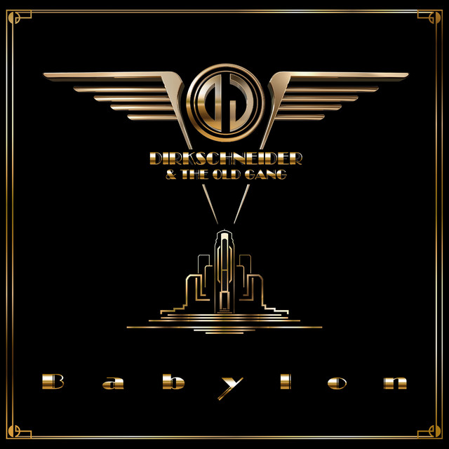 Dirkschneider & the Old Gang - Babylon