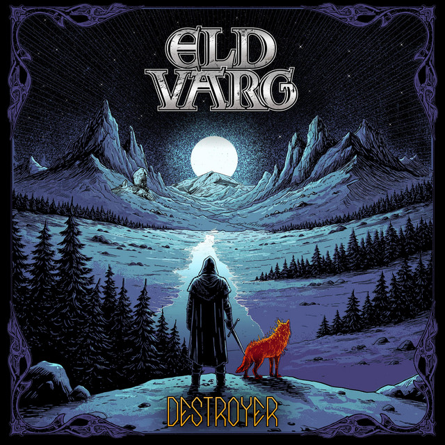 Eld Varg - Destroyer