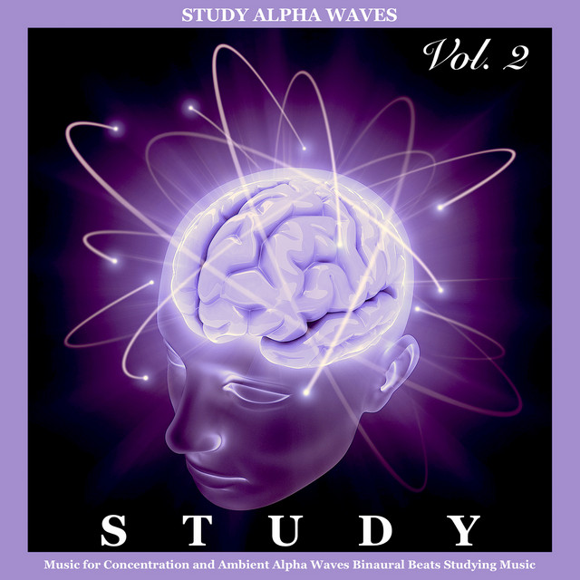 Study Music for Concentration and Ambient Alpha Waves Binaural, Vol. 2 album cover