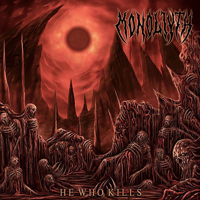Monoliyth - He Who Kills