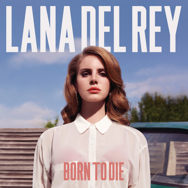 Born To Die (Deluxe Version)
