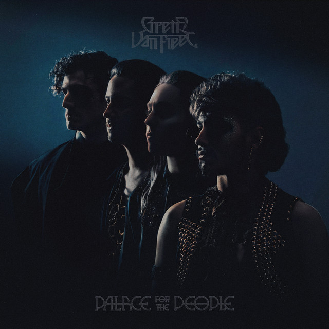 Greta Van Fleet - Palace for the People
