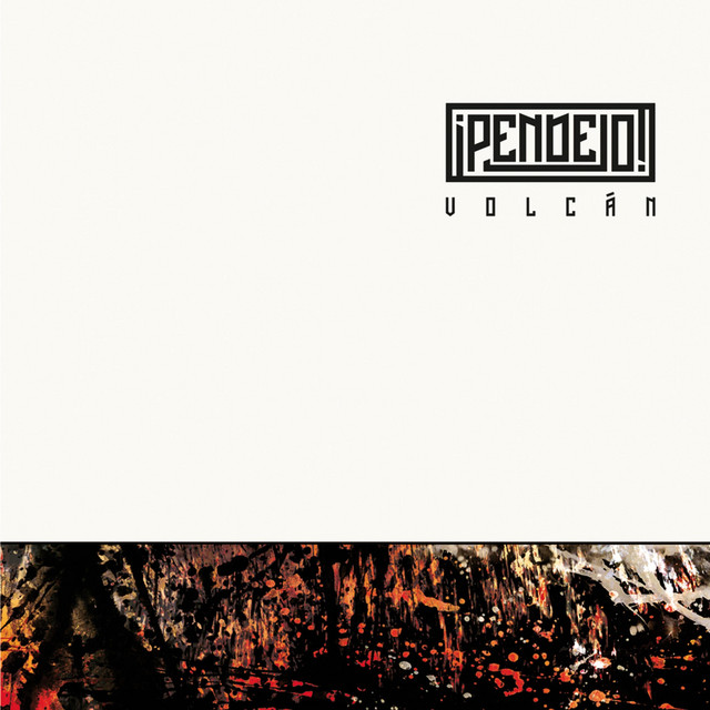 ¡Pendejo! - Volcán