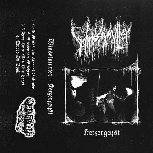 Winselmutter - Ketzergeyst