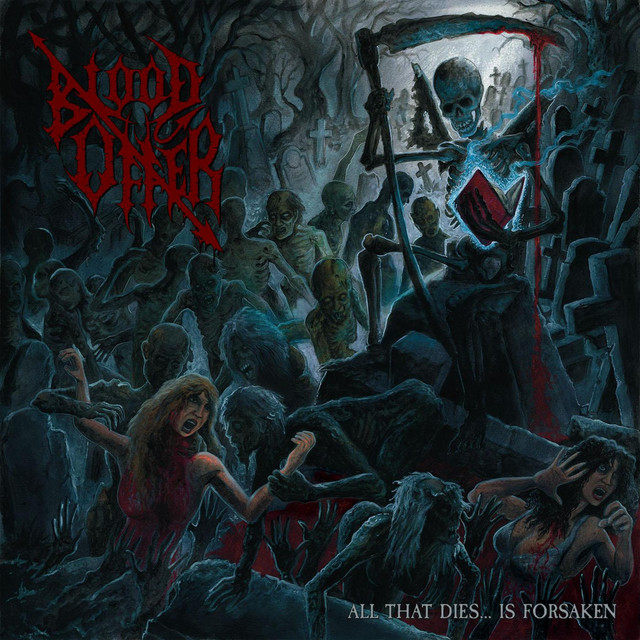 Blood Offer - All that Dies..Is Forsaken
