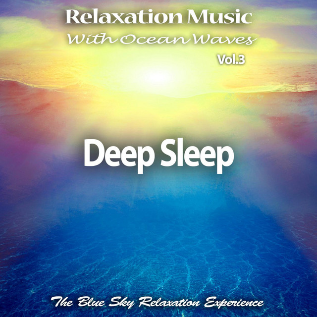Relaxation Music with Ocean Waves, Vol. 3 album cover