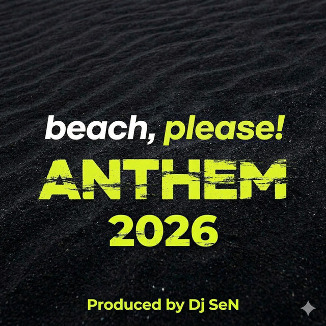 Beach, Please! Anthem