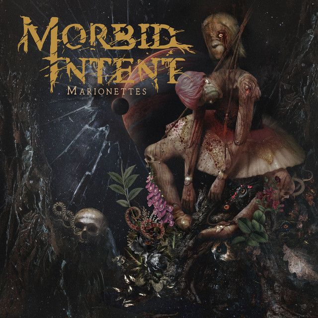 Morbid Intent - Marionettes