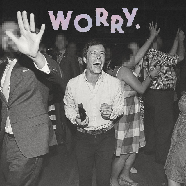 Worry. artwork