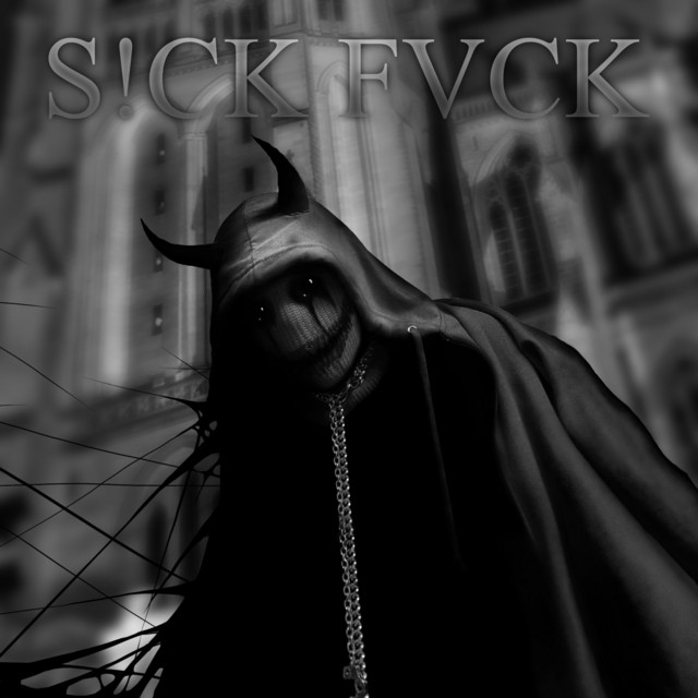 S!CK FVCK album cover art