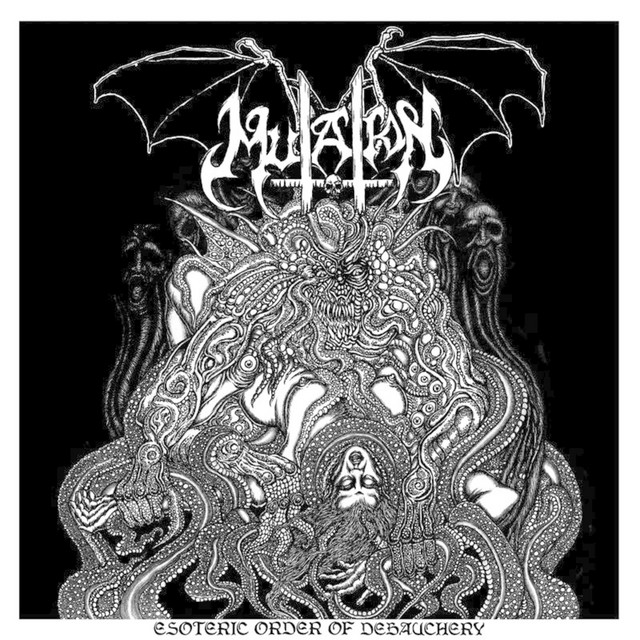 Mutation - Esoteric Order of Debauchery