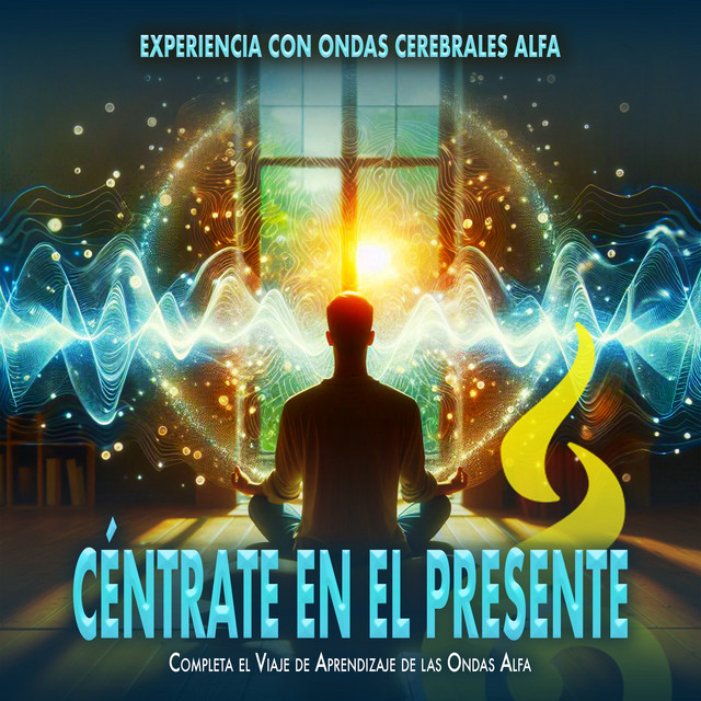Céntrate en el Presente album cover