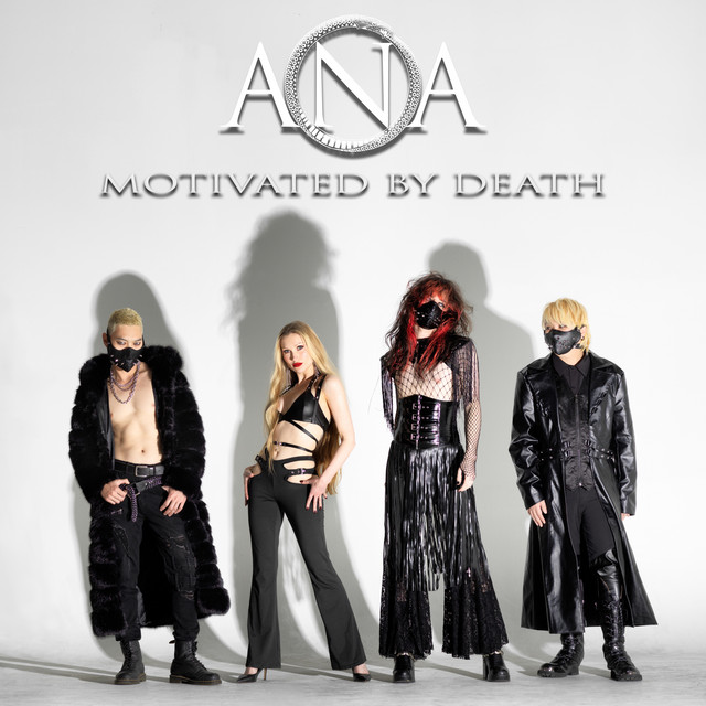 Ana - Motivated by Death