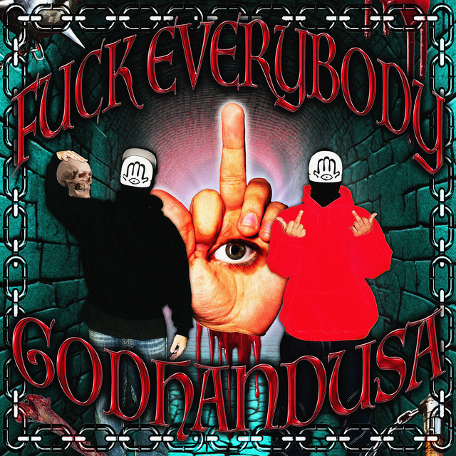 FUCK EVERYBODY album cover art