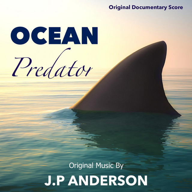 Ocean Predator (Original Documentary Score) album cover