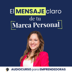 #1 - Introducción: la importancia de tener un mensaje claro de marca personal — cover art
