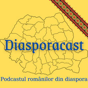 Coperta episodului: Diasporacast - podcastul romanilor din diaspora