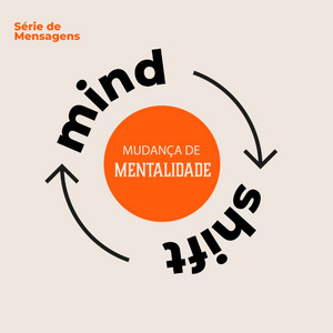 A Mentalidade do Caráter - Pr. Márcio - 18/10/2026
