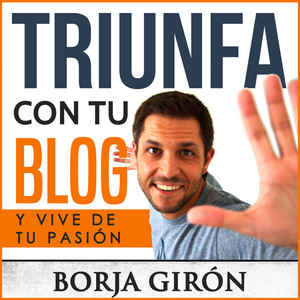 Portada del podcast Triunfa con tu blog