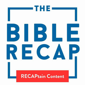 The Bible Recap