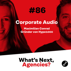 #86 mit Maximilian Conrad, Gründer von Hype1000