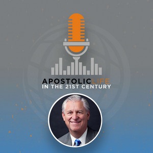 Apostolic Life in the 21st Century podcast cover artwork.