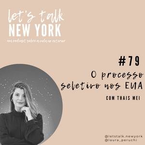 #79 O processo seletivo nos EUA