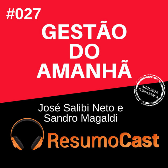 Resumo de Gestão do amanhã | ResumoCast