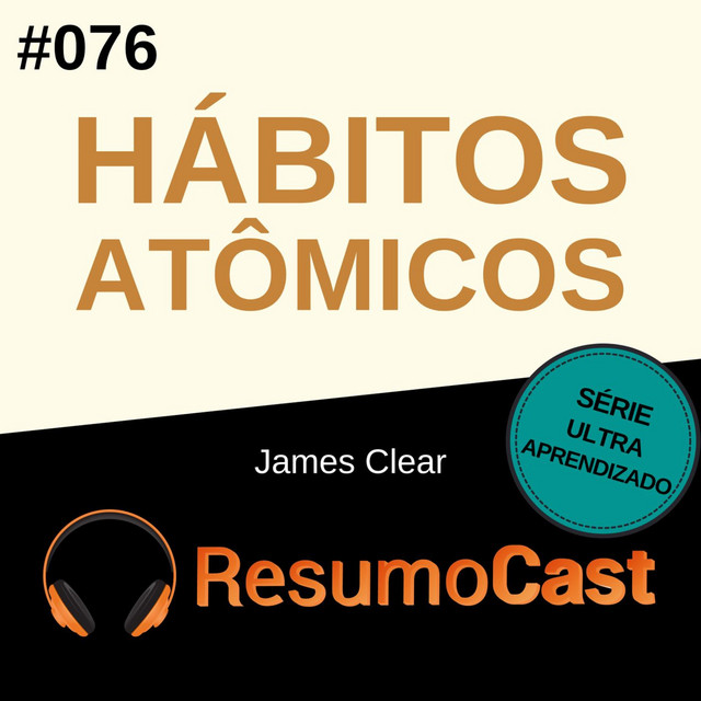 Capa do livro Hábitos Atômicos, de James Clear