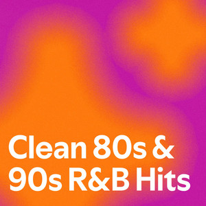 Clean 80s & 90s R&B Hits - playlist by Janelle Avila | Spotify