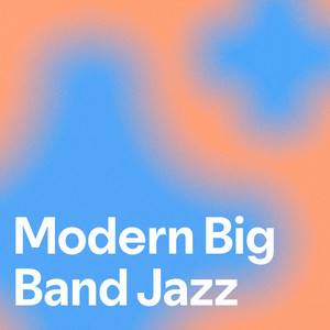 Modern Big Band Jazz